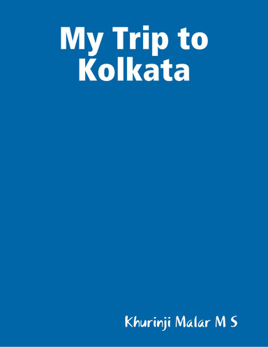 My Trip to Kolkata