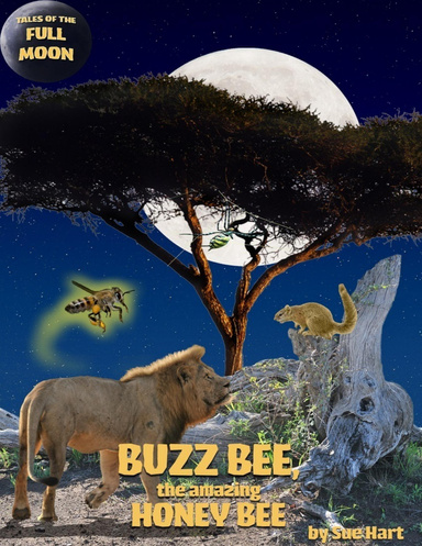 Buzz Bee, the Amazing Honeybee