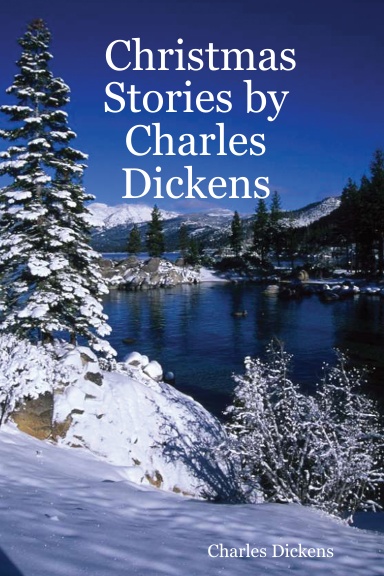 Christmas Stories by Charles Dickens