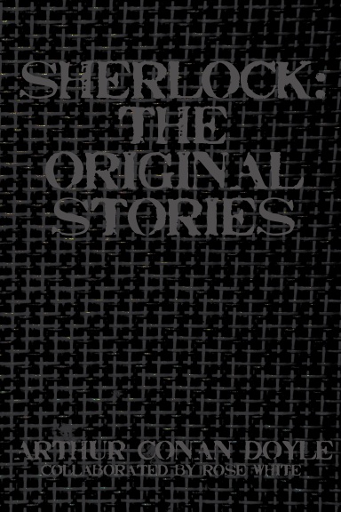 Sherlock: The Original Stories