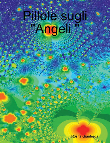 Pillole sugli "Angeli "