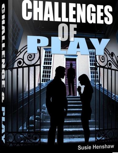 Challenges of Play