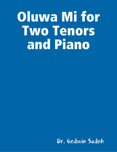 Oluwa Mi for Two Tenors and Piano