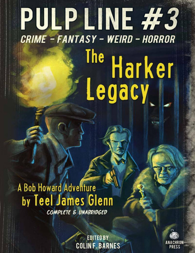 The Harker Legacy: Pulp Line #3
