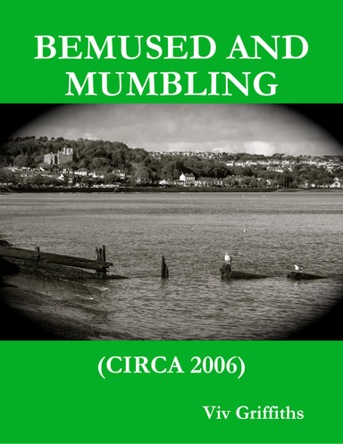 Bemused and Mumbling
