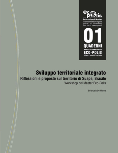 Sviluppo territoriale integrato. Riflessioni e proposte sul territorio di Suape, Brasile