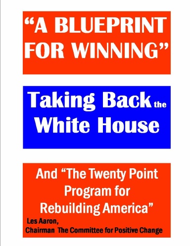 A Blueprint For Winning:  Taking Back the White House--08
