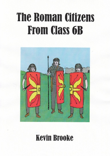 The Roman Citizens from Class 6B