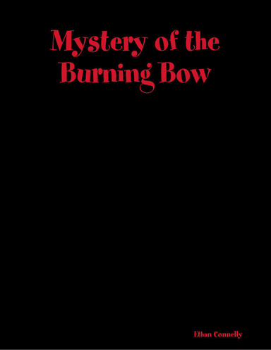 Mystery of the Burning Bow