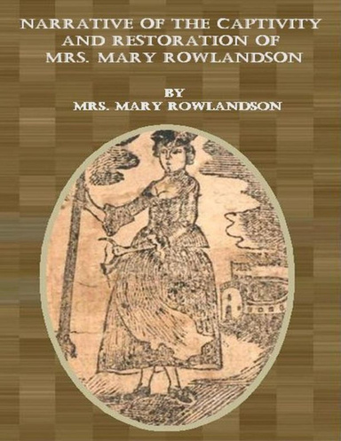 mary rowlandson a narrative of the captivity