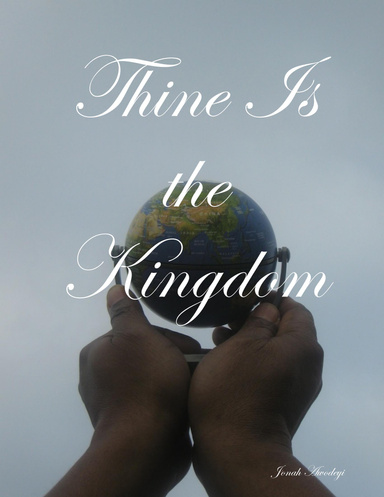 Thine Is the Kingdom
