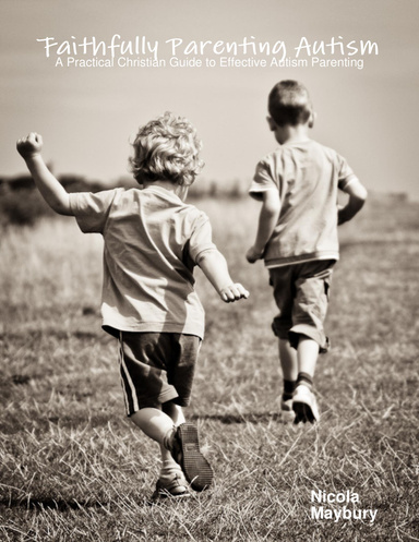 Faithfully Parenting Autism