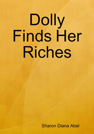 Dolly Finds Her Riches