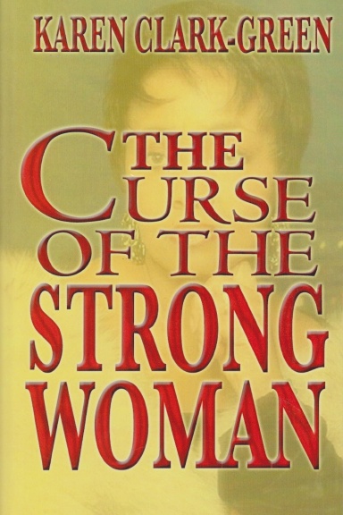 CURSE OF THE STRONG WOMAN