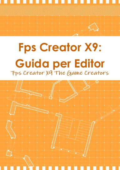 Fps Creator X9: Guida per Editor