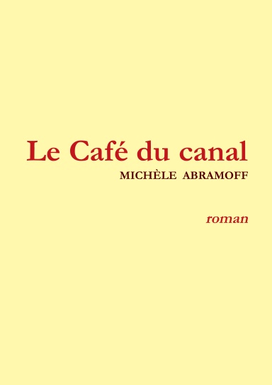 LE CAFÉ DU CANAL