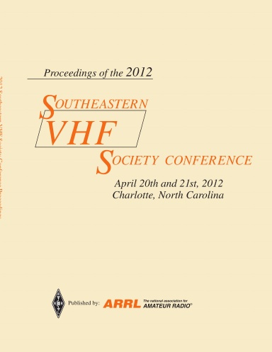 Southeastern VHF Society Proceedings 2012