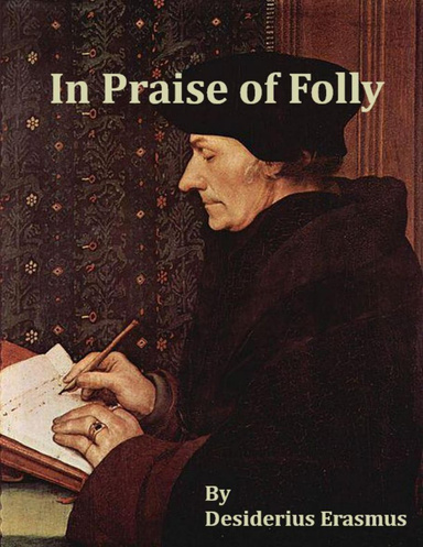 In Praise of Folly