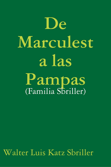 De Marculest a las Pampas (Familia Sbriller)