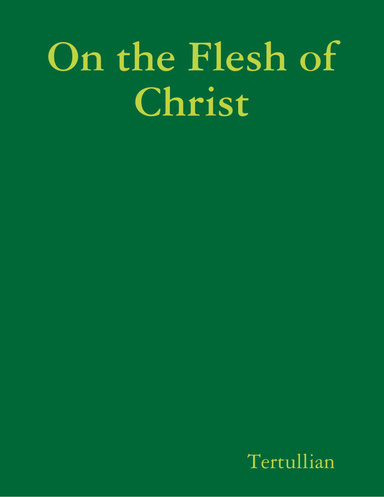 On the Flesh of Christ