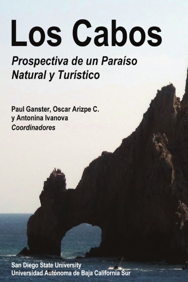 Los Cabos: Prospectiva de un paraíso natural y turístico