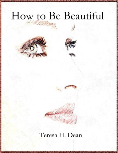 How to Be Beautiful
