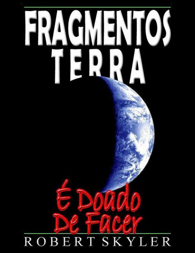 Fragmentos Terra - É Doado De Facer