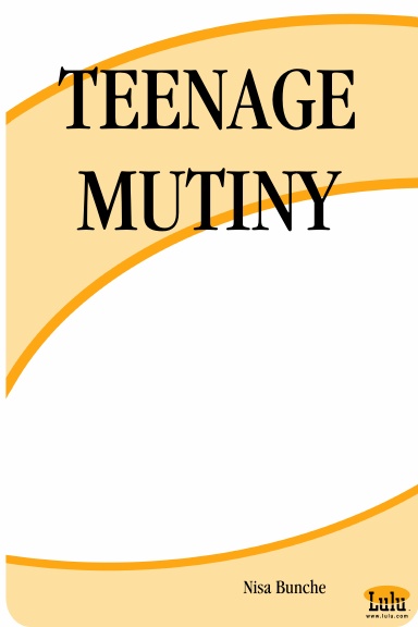 TEENAGE MUTINY