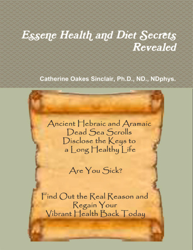Essene Health and Diet Secrets Revealed
