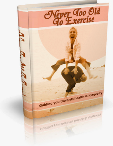 Never Too Old To Exercise