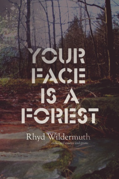 Your Face is a Forest