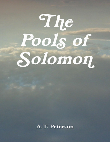 The Pools of Solomon