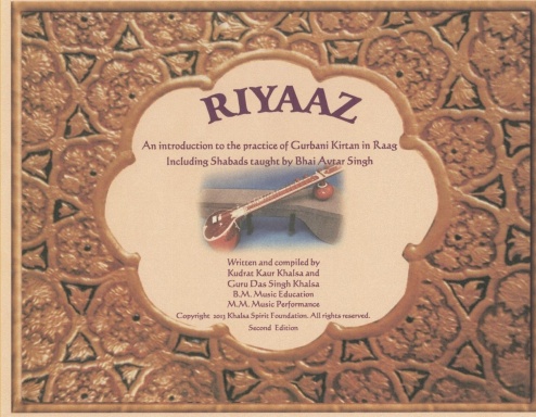 Riyaaz: An Introduction to the practice of Gurbani Kirtan in Raag