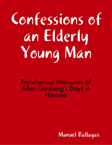 Confessions of an Elderly Young Man