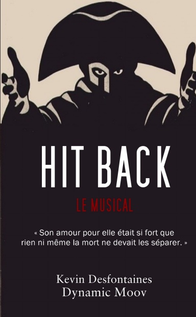 Hit back, le musical