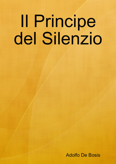 Il Principe del Silenzio