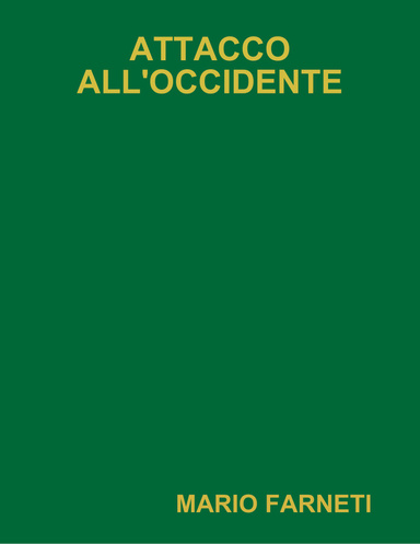 ATTACCO ALL'OCCIDENTE