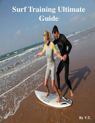 Surf Training Ultimate Guide