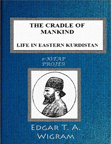 The Cradle of Mankind: “Life In Eastern Kurdistan”