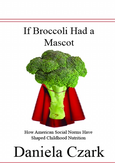 If Broccoli Had A Mascot