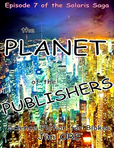 The Planet of the Publishers