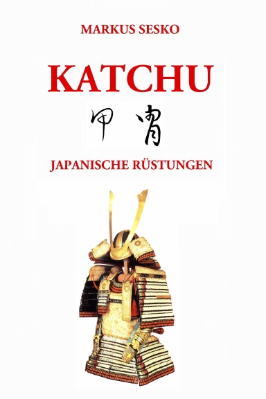 Katchu - Japanische Rüstungen