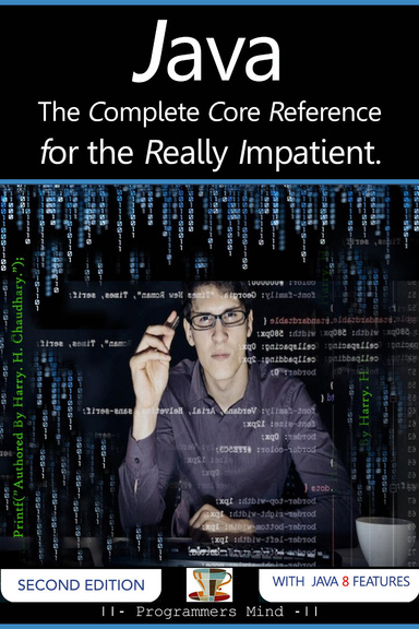 Java : The Complete Core Reference for the Really Impatient.