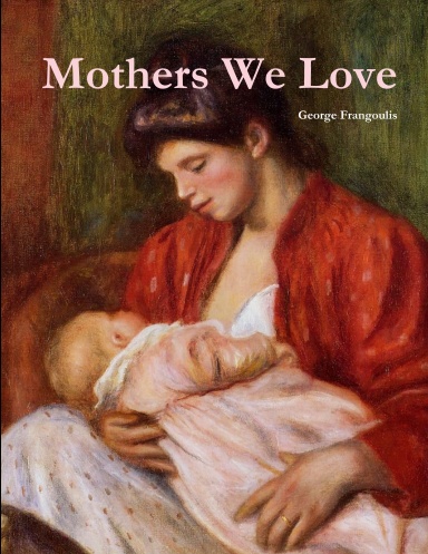 Mothers We Love, Large Format