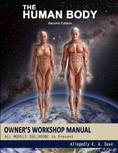 The Human Body Owners Workshop Manual