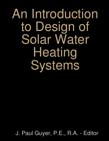An Introduction to Design of Solar Water Heating Systems