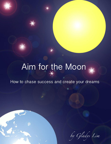 Aim for the Moon
