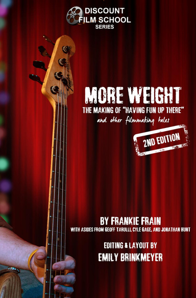 More Weight: The Making of Having Fun Up There (and Other Filmmaking Tales) - Digital