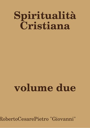 Spiritualità cristiana volume due