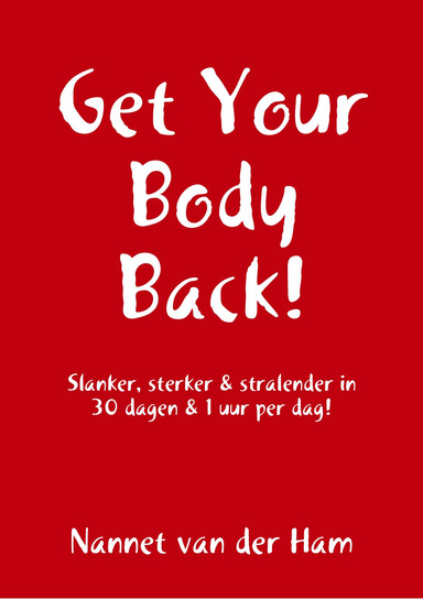 Get Your Body Back!